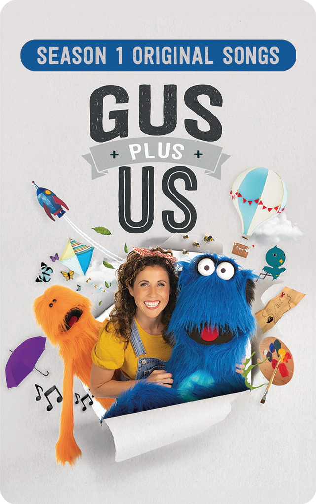 Gus Plus Us: Season 1 Original Songs