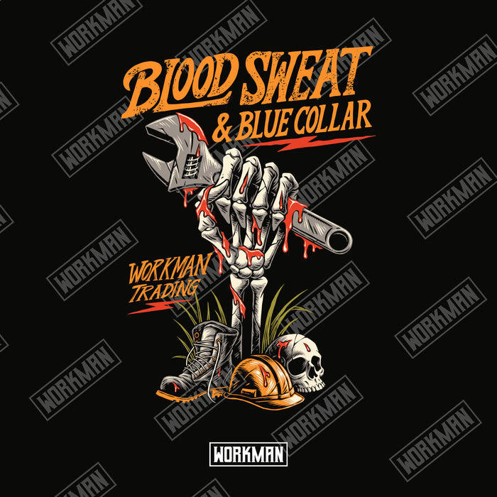 Blood, Sweat & Blue Collar - Tee