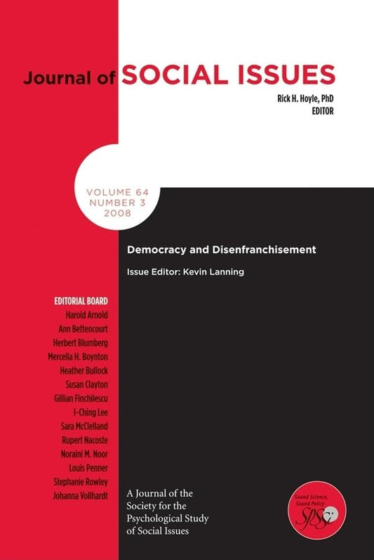 Democracy And Disenfranchisement (Journal of Social Issues) 1st Edition