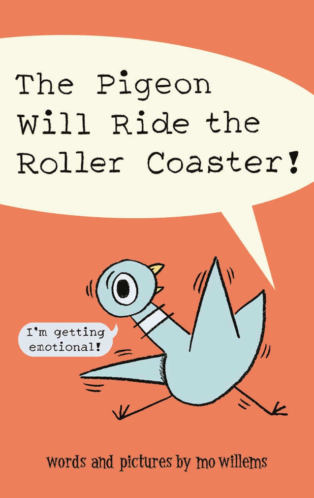 Don't Let the Pigeon Drive the Bus