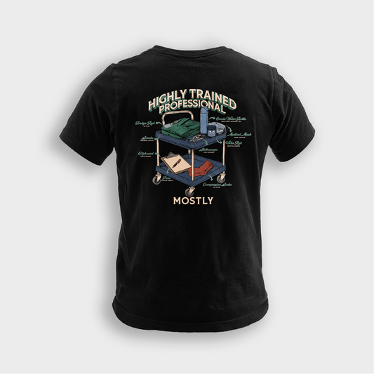 Highly Trained (NURSE) - Tee