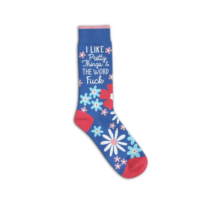 I Like Pretty Things And The Word F*ck Socks