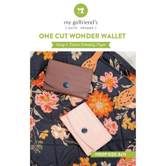 One Cut Wonder Wallet (Downloadable Machine Embroidery Pattern)