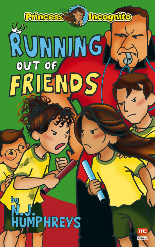 The Princess Incognito Series: Running Out of Friends Paperback