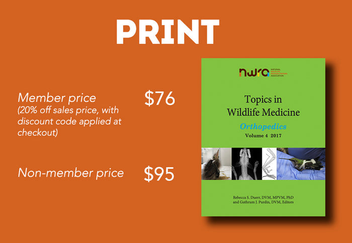 Topics in Wildlife Medicine Volume 4: Orthopedics