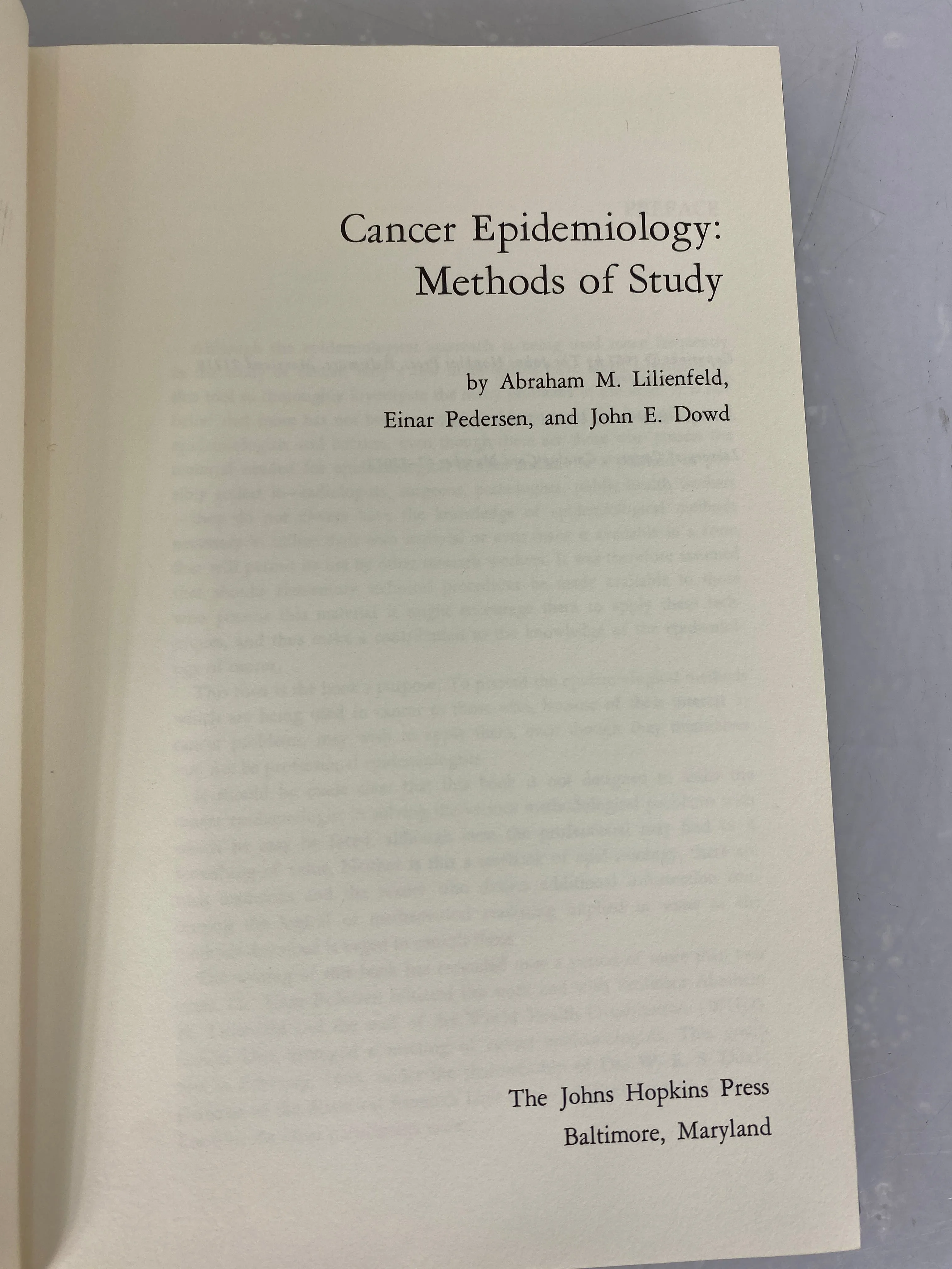Cancer Epidemiology Methods of Study by Lilienfeld Pedersen and Dowd 1967 HC DJ
